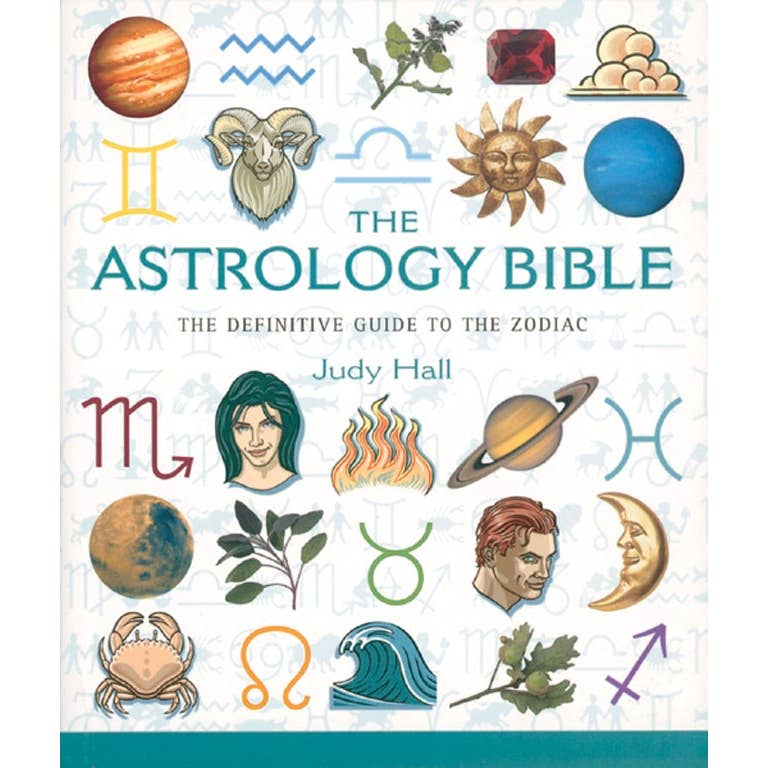 The Astrology Bible: The Definitive Guide To The Zodiac