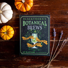 Load image into Gallery viewer, Blackthorn’s Botanical Brews By Amy Blackthorn